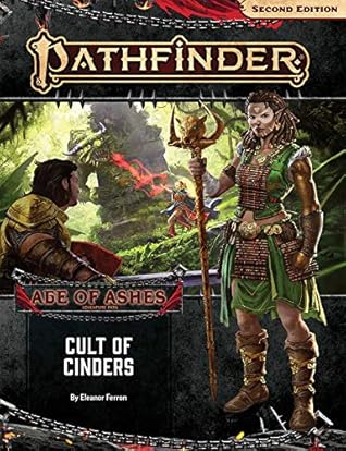 Pathfinder Adventure Path: Cult of Cinders (Age of Ashes 2 of 6) [P2]