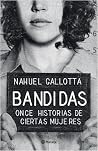 Bandidas: Once hi...