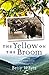 Yellow on the Broom: The Early Days of a Traveller Woman