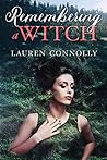 Remembering a Witch by Lauren Connolly