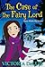 The Case of the Fairy Lord ...