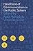 Handbook of Communication in the Public Sphere (Handbooks of Applied Linguistics [HAL] 4)