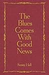 The Blues Comes W...