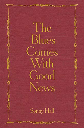 The Blues Comes With Good News (Hardcover)