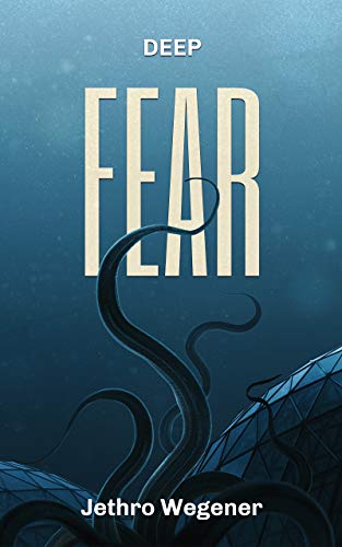 Deep Fear (Kindle Edition)