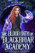 The Blood Oath of Blackbriar Academy
