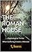 THE ROMAN HOUSE: Psychologi...