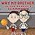 Why My Brother Is The Perfect Teammate + Bonus Story by H.B. Scribbles