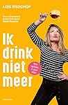 Ik drink niet meer