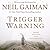 Trigger Warning: Short Fictions and Disturbances