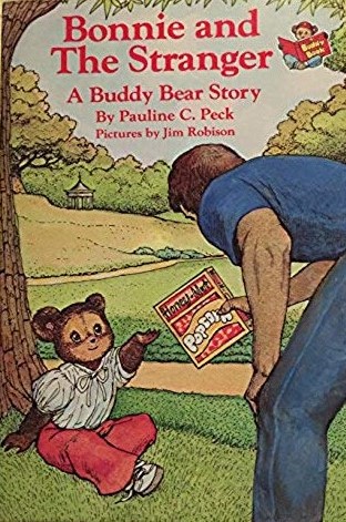 Bonnie and The Stranger: A Buddy Bear Story