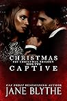 Christmas Captive (Christmas Romantic Suspense, #2)