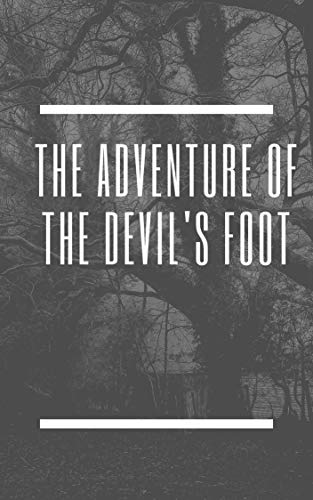 The Adventure of the Devil's Foot