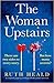 The Woman Upstairs