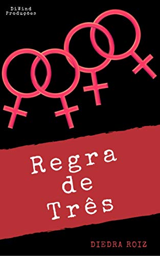 REGRA DE TRÊS (Kindle Edition)