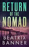 Return of the Nomad