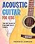 Acoustic Guitar For Kids: T...