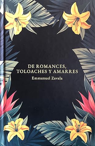 De romances, toloaches y amarres