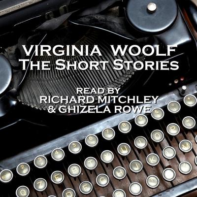 Virginia Woolf: The Short Stories (Audiobook)