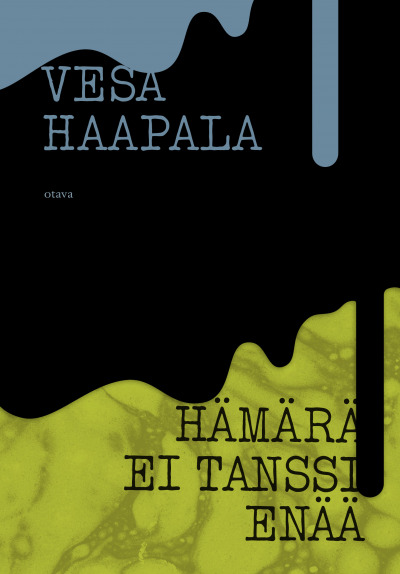 Hämärä ei tanssi enää (Hardcover)