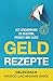 Geld Rezepte: Mit Lebensfre...
