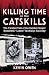 Killing Time in the Catskills: The twisted tale of the Catskill Ripper Elizabeth "Lizzie" McNally Halliday