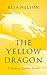 The Yellow Dragon: A Demon ...