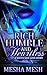 Rich, Humble, And Heartless by Mesha Mesh