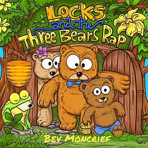 Locks and The Three Bears Rap (Kindle Edition)