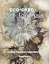 Eco-Dyed Art Jour...