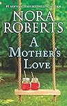 A Mother's Love: ...
