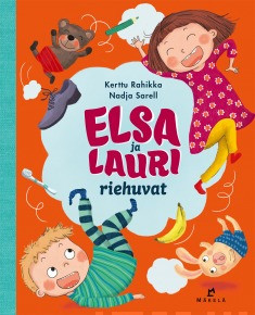 Elsa ja Lauri riehuvat (Hardcover)