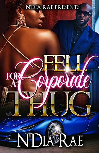 Fell for a Corporate Thug (Kindle Edition)