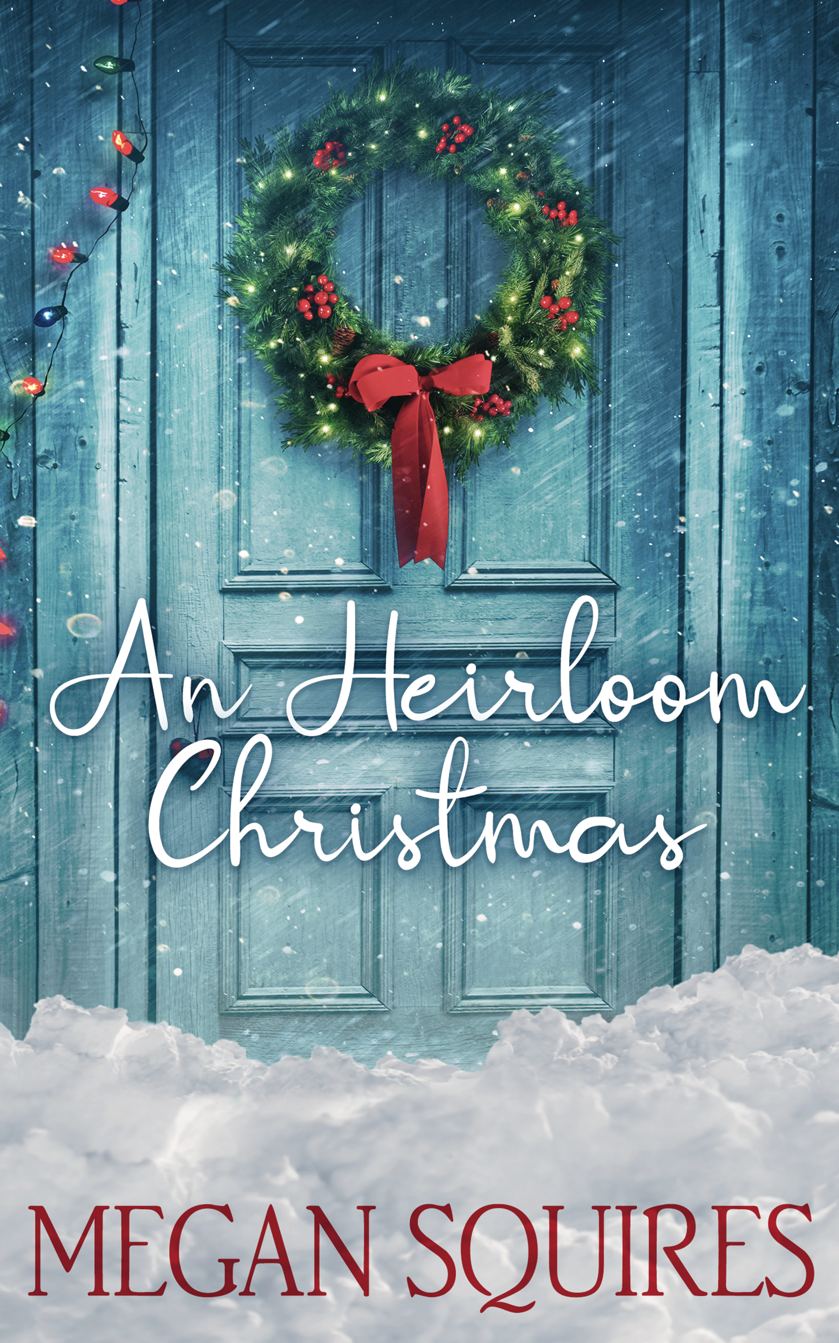 An Heirloom Christmas (Kindle Edition)