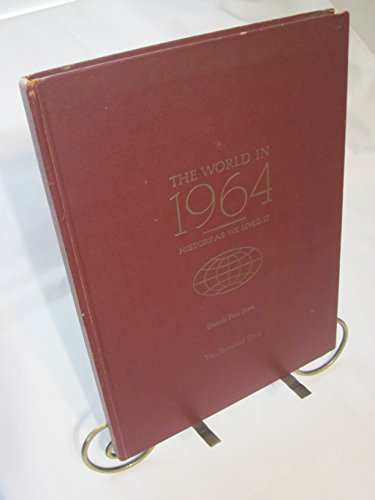 The World in 1964 Histroy as We Lived It (Hardcover)