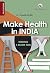 Make Health in India: Reach...