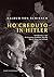 Ho creduto in Hitler by Baldur Benedikt von Schirach