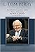 L. Tom Perry An Uncommon Li...