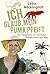 Ich glaub, mein Puma pfeift: Als Forscherin im reichsten Tierparadies der Welt