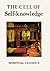The Cell of Self Knowledge: Early English Mystical Treatises