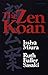 The Zen Koan: Its History and Use in Rinzai Zen