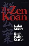The Zen Koan: Its...