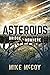 Asteroids: Bridge to Nowhere