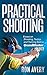 Practical Shooting: Essays ...