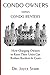 Condo Owners Versus Condo Renters by Joyce Starr