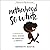 Motherhood So White: A Memoir of Race, Gender, and Parenting in America