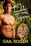 The Trouble With Tigers