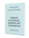 Pięknie się różni...