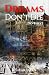 DREAMS DON'T DIE… DO THEY