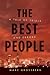 The Best People A Tale of Trials and Errors by Marc Grossberg